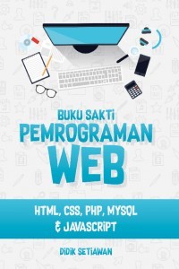 Image of Buku Sakti Pemograman Web : HTML, CSS, PHP, MYSQL, JAVASCRIPT