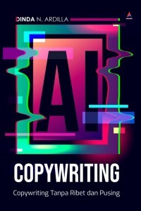 AI Copywriting: Copywriting Tanpa Ribet dan Pusing
