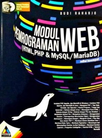 Modul Pemograman Web (HTML, PHP, MySQL/MariaDB: Edisi 4