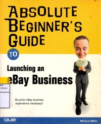 Image of Absolute beginner's guide to launching an ebay business