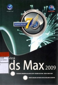 Mahir dalam 7 hari : autodesk 3ds max 2009