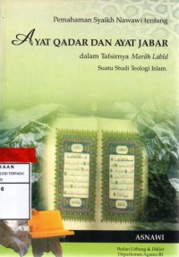 Ayat qadar dan ayat jabar dalam tafsirnya Marah Labid suatu studi teologi islam