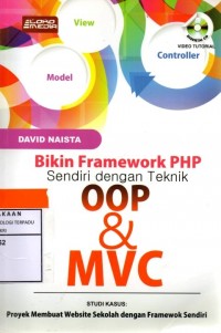 Bikin framework php sendiri dengan teknik OOP dan MVC