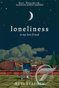 Loneliness Is My Bestfriend