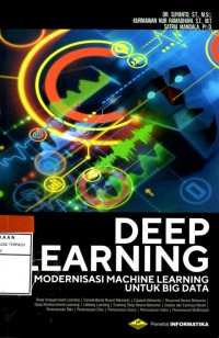 Deep learning: modernisasi machine learning untuk big data