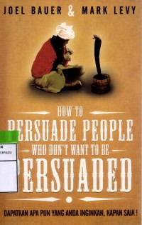 Image of How to persuade people who don't want to be persuaded