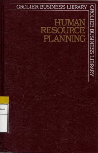 Grolier business library: Human resource planning