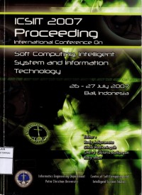 Proceeding international conference on soft computing, intelligent system and information technology (Prosiding)