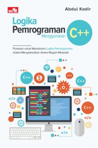 Logika Pemograman Menggunakan C++