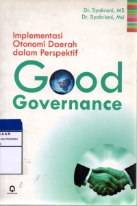 Implementasi otonomi daerah dalam perspektif good governance