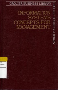 Grolier business library: Information systems concepts for management