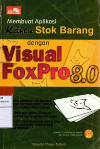 Membuat aplikasi kartu stok barang dengan visual foxpro 8.0
