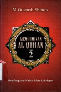 Image of Membumikan Al-Qur'an