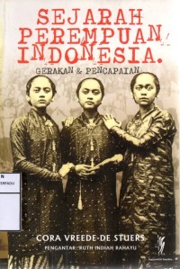 Image of Sejarah perempuan indonesia : gerakan dan pencapaian