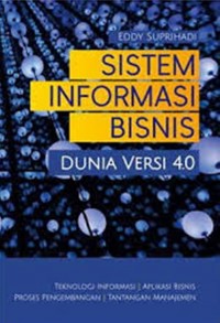 Image of Sistem Informasi Bisnis Dunia Versi 4.0