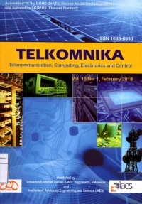 Telkomnika : telecomunication, computing, electronics and control (Jurnal vol. 16, no. 1, tahun 2018)