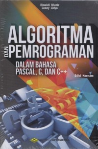 Algoritma dan Pemograman dalam Bahasa Pascal, C, dan C ++
