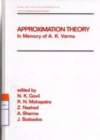 Approximation theory : in memory of a. k. Varma
