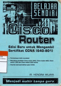 Image of Belajar Sendriri Cisco Router  : edisi baru untuk mengambil Sertifikat CCNA