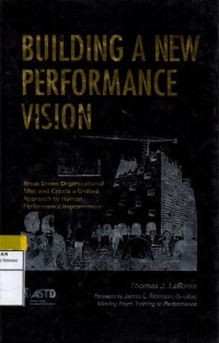 Building a new performance vision