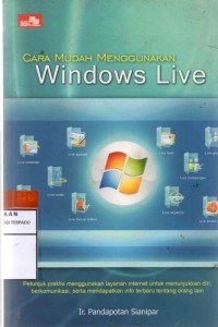 Cara mudah menggunakan windows live