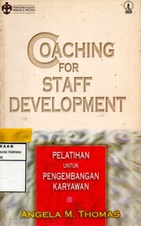 Coaching for staff development = pelatihan untuk pengembangan karyawan