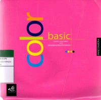 Image of Color basic : panduan dasar warna untuk desainer dan industri grafika