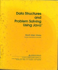 Data structure and problem solving using java