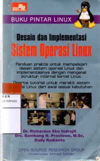 Buku pintar linux : desain dan implementasi sistem operasi linux