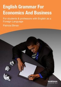Image of English Grammar For Economics And Business: For Students & Professors With English as a Foreign Language: 2nd Ed.