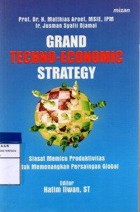 Grand techno-economic strategy