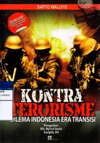 Kontra terorisme dilema indonesia era transisi