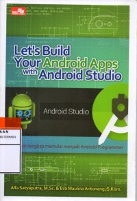 Let's build your android apps with android studio
