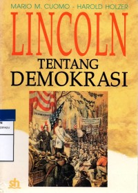 Lincoln Tentang Demokrasi
