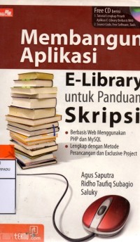 Membangun aplikasi e-library untuk panduan skripsi
