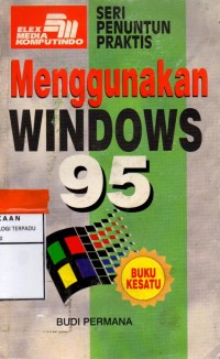 Seri Penuntun Praktis Menggunakan Windows 95