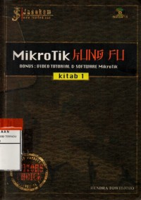 Image of Mikrotik kungfu : kitab 1