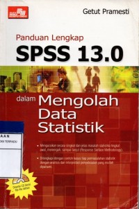 Image of Panduang lengkap spss 13.0 dalam mengplah data statistik