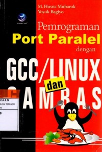Image of Pemrograman port paralel dengan GCC/linux dan gambas