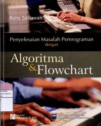 Penyelesaian masalah pemrograman dengan algoritma dan flowchart
