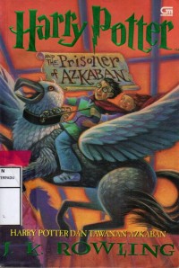 Harry potter : and the prisoner of azkaban
