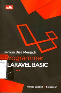 Semua bisa menjadi programmer laveral basic