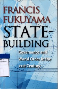 State-building : governance and world order in the 21st century