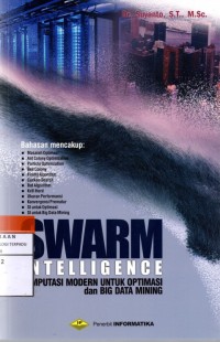 Swarm intelligence komputasi modern untuk optimasi dan big data mining