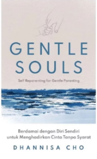 Image of Gentle Souls: Self Parenting for Gentle Parenting