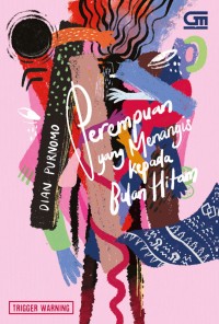 Image of Perempuan yang Menangis kepada Bulan Hitam